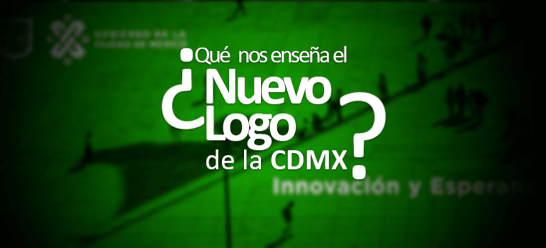 Qué nos enseña el Nuevo Logo de la CDMX