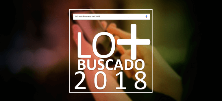 Lo más buscado del 2018
